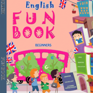 ENGLISH FUN BOOK_ LEVEL 2. CI & CP (Étape 1)