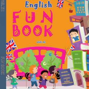 ENGLISH FUN BOOK_ LEVEL 6. CM2 (Étape 3)